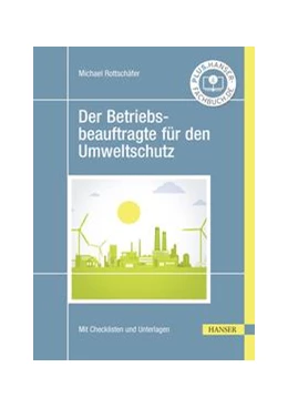 Abbildung von Rottschäfer | Der Betriebsbeauftragte für den Umweltschutz | 1. Auflage | 2021 | beck-shop.de