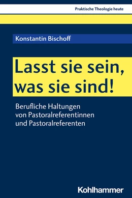 Abbildung von Bischoff | Lasst sie sein, was sie sind! | 1. Auflage | 2021 | 182 | beck-shop.de