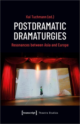 Abbildung von Tuchmann | Postdramatic Dramaturgies | 1. Auflage | 2022 | 143 | beck-shop.de