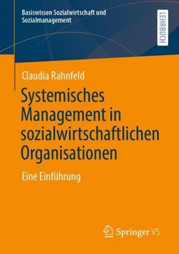 Abbildung von Rahnfeld | Systemisches Management in sozialwirtschaftlichen Organisationen | 1. Auflage | 2021 | beck-shop.de