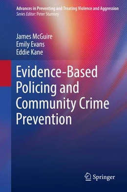 Abbildung von Mcguire / Evans | Evidence-Based Policing and Community Crime Prevention | 1. Auflage | 2021 | beck-shop.de