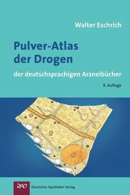 Abbildung von Scholz / Eschrich | Pulver-Atlas der Drogen | 9. Auflage | 2009 | beck-shop.de
