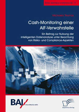 Abbildung von Thomas | Cash-Monitoring einer AIF-Verwahrstelle. Ein Beitrag zur Nutzung der intelligenten Datenanalyse unter Beachtung von Risiko- und Compliance-Aspekten | 1. Auflage | 2018 | beck-shop.de