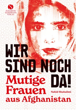 Abbildung von Shahalimi | Wir sind noch da! | 2. Auflage | 2021 | beck-shop.de
