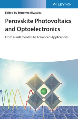 Abbildung von Miyasaka | Perovskite Photovoltaics and Optoelectronics | 1. Auflage | 2021 | beck-shop.de