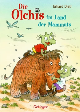 Abbildung von Dietl | Die Olchis im Land der Mammuts | 1. Auflage | 2022 | beck-shop.de