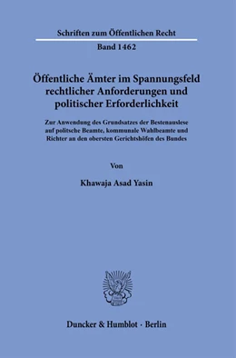Abbildung von Yasin | Öffentliche Ämter im Spannungsfeld rechtlicher Anforderungen und politischer Erforderlichkeit. | 1. Auflage | 2021 | beck-shop.de