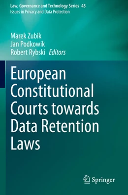 Abbildung von Zubik / Podkowik | European Constitutional Courts towards Data Retention Laws | 1. Auflage | 2021 | beck-shop.de