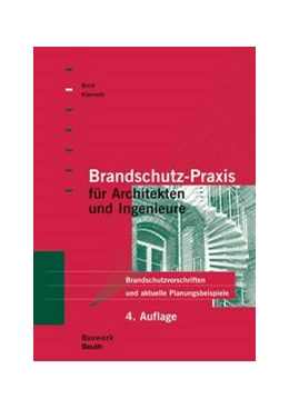 Abbildung von Bock / Klement | Brandschutz-Praxis für Architekten und Ingenieure - Buch mit E-Book | 4. Auflage | 2016 | beck-shop.de