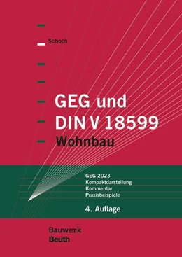 Abbildung von Schoch | GEG 2020 und DIN V 18599 | 4. Auflage | 2022 | beck-shop.de