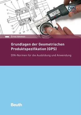 Abbildung von Ammon | Grundlagen der Geometrischen Produktspezifikation (GPS) | 1. Auflage | 2020 | beck-shop.de