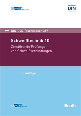 Abbildung von Schweißtechnik 10 | 5. Auflage | 2022 | 369 | beck-shop.de