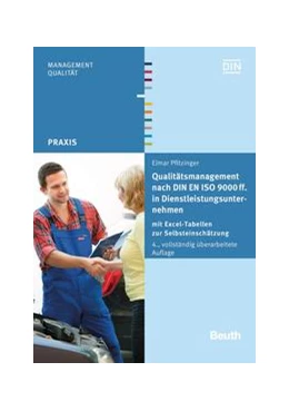 Abbildung von Pfitzinger | Qualitätsmanagement nach DIN EN ISO 9000 ff. in Dienstleistungsunternehmen - Buch mit E-Book | 4. Auflage | 2016 | beck-shop.de