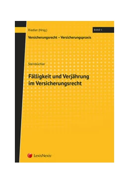 Abbildung von Steinbüchler | Fälligkeit und Verjährung im Versicherungsrecht | 1. Auflage | 2017 | beck-shop.de