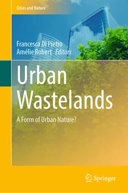 Abbildung von Di Pietro / Robert | Urban Wastelands | 1. Auflage | 2021 | beck-shop.de