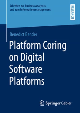 Abbildung von Bender | Platform Coring on Digital Software Platforms | 1. Auflage | 2021 | beck-shop.de