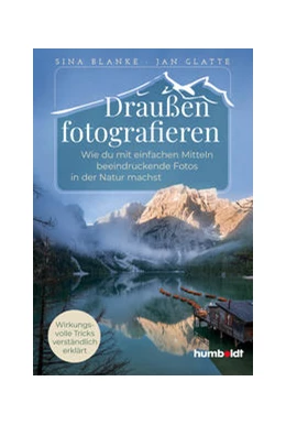 Abbildung von Blanke / Glatte | Draußen fotografieren | 1. Auflage | 2022 | beck-shop.de