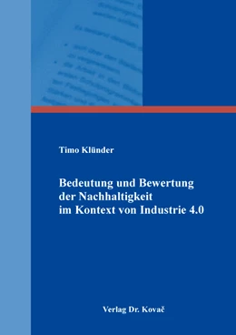 Abbildung von Klünder | Bedeutung und Bewertung der Nachhaltigkeit im Kontext von Industrie 4.0 | 1. Auflage | 2022 | 47 | beck-shop.de