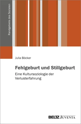 Abbildung von Böcker | Fehlgeburt und Stillgeburt | 1. Auflage | 2022 | beck-shop.de