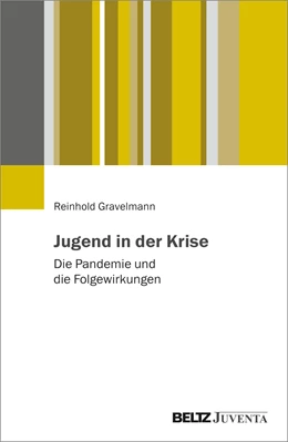 Abbildung von Gravelmann | Jugend in der Krise | 1. Auflage | 2022 | beck-shop.de