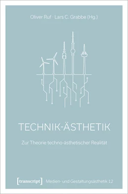 Abbildung von Ruf / Grabbe | Technik-Ästhetik | 1. Auflage | 2023 | beck-shop.de