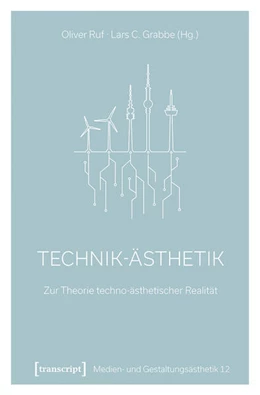 Abbildung von Ruf / Grabbe | Technik-Ästhetik | 1. Auflage | 2022 | beck-shop.de