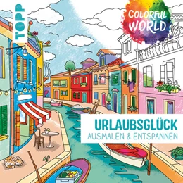 Abbildung von Frechverlag / Afschar | Colorful World - Urlaubsglück | 1. Auflage | 2022 | beck-shop.de