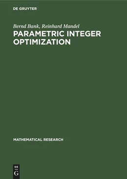 Abbildung von Mandel / Bank | Parametric Integer Optimization | 1. Auflage | 1989 | beck-shop.de