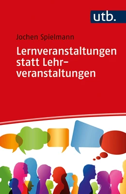 Abbildung von Spielmann | Lernveranstaltungen statt Lehrveranstaltungen | 1. Auflage | 2025 | beck-shop.de
