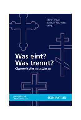 Abbildung von Bräuer / Neumann | Was eint? Was trennt? | 1. Auflage | 2022 | beck-shop.de