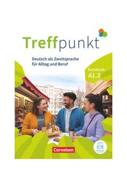 Abbildung von Herzberger / Jin | Treffpunkt. Deutsch als Zweitsprache in Alltag & Beruf A1. Teilband 02 - Kursbuch | 1. Auflage | 2022 | beck-shop.de