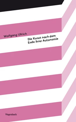 Abbildung von Ullrich | Die Kunst nach dem Ende ihrer Autonomie | 2. Auflage | 2022 | 90 | beck-shop.de