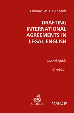 Abbildung von Daigneault | Drafting International Agreements in Legal English | 3. Auflage | 2022 | beck-shop.de