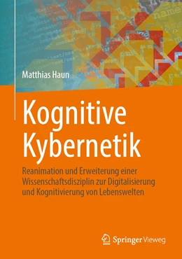 Abbildung von Haun | Kognitive Kybernetik | 1. Auflage | 2026 | beck-shop.de