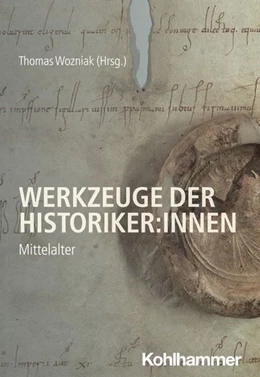Abbildung von Wozniak | Werkzeuge der Historiker:innen | 1. Auflage | 2024 | 2 | beck-shop.de