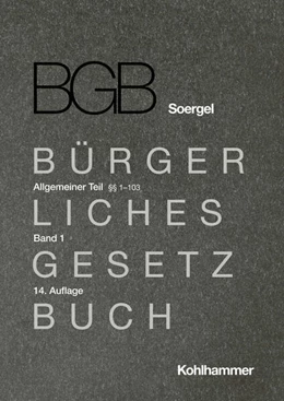 Abbildung von Gössl / Harke | Bürgerliches Gesetzbuch mit Einführungsgesetz und Nebengesetzen: BGB: Kommentar zum Bürgerlichen Gesetzbuch mit Einführungsgesetz und Nebengesetzen (BGB) (Soergel) | 14. Auflage | 2024 | beck-shop.de