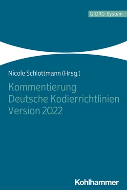 Abbildung von Schlottmann | Kommentierung Deutsche Kodierrichtlinien Version 2022 | 1. Auflage | 2022 | beck-shop.de