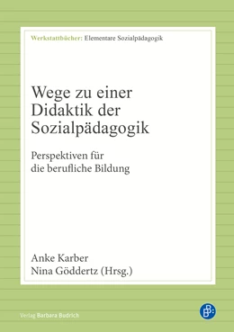 Abbildung von Karber / Göddertz | Wege zu einer Didaktik der Sozialpädagogik | 1. Auflage | 2026 | 3 | beck-shop.de