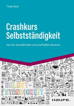 Abbildung von Basic | Crashkurs Selbstständigkeit | 1. Auflage | 2022 | beck-shop.de