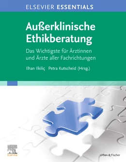 Abbildung von Ilkilic / Kutscheid | Außerklinische Ethikberatung | 1. Auflage | 2025 | beck-shop.de