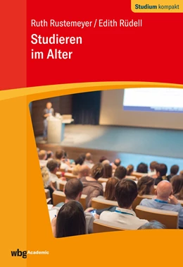 Abbildung von Rustemeyer / Rüdell | Studieren im Alter | 1. Auflage | 2021 | beck-shop.de