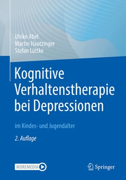 Abbildung von Abel / Hautzinger | Kognitive Verhaltenstherapie bei Depressionen im Kindes- und Jugendalter | 2. Auflage | 2027 | beck-shop.de