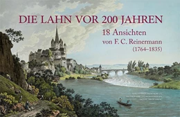 Abbildung von Imhof | Die Lahn vor 200 Jahren | 1. Auflage | 2021 | beck-shop.de