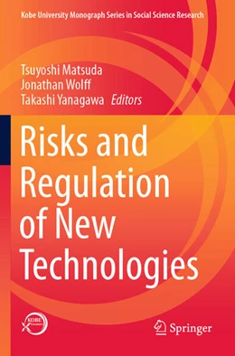 Abbildung von Matsuda / Wolff | Risks and Regulation of New Technologies | 1. Auflage | 2021 | beck-shop.de