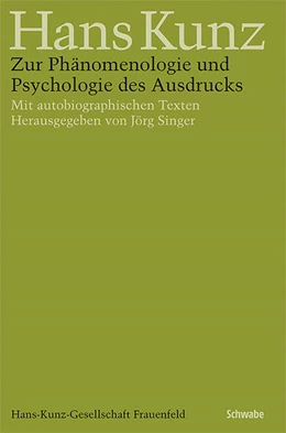 Abbildung von Kunz / Singer | Zur Phänomenologie und Psychologie des Ausdrucks | 1. Auflage | 2025 | beck-shop.de
