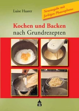 Abbildung von Haarer | Kochen und Backen nach Grundrezepten | 13. Auflage | 2026 | beck-shop.de