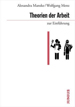 Abbildung von Manske / Menz | Theorien der Arbeit zur Einführung | 1. Auflage | 2024 | beck-shop.de