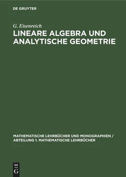 Abbildung von Eisenreich | Lineare Algebra und analytische Geometrie | 1. Auflage | 1981 | beck-shop.de