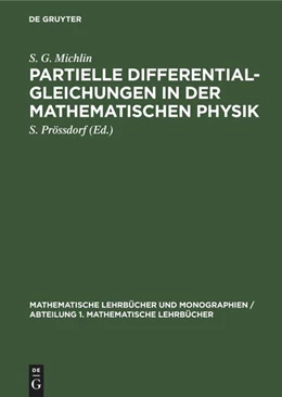 Abbildung von Michlin / Prössdorf | Partielle Differentialgleichungen in der Mathematischen Physik | 1. Auflage | 1979 | beck-shop.de