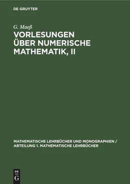 Abbildung von Maeß | Vorlesungen über numerische Mathematik, II | 1. Auflage | 1989 | beck-shop.de